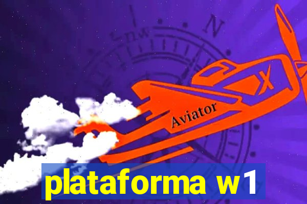 plataforma w1